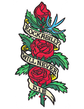 Rockabilly Will Never Die Kingsize Patch Iron Sew On